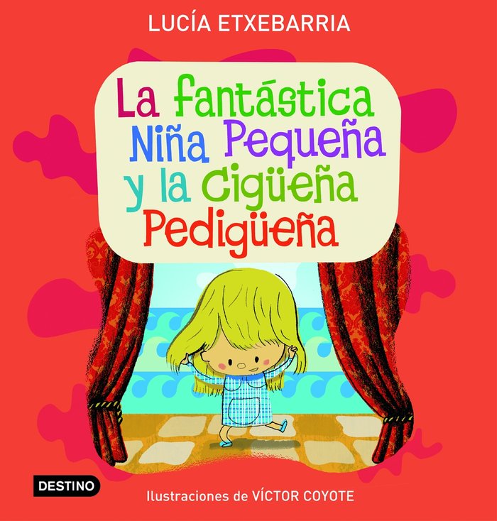 La fantástica niña pequeña y la cigüeña pedigüeña