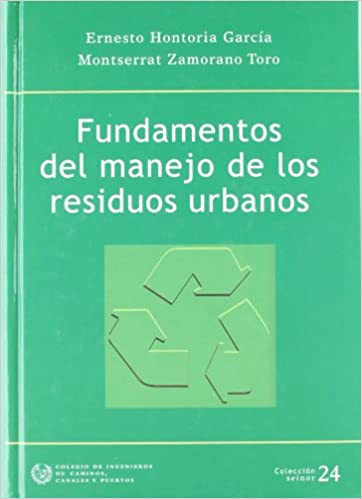 Fundamentos del manejo de los residuos urbanos.