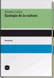 Ecología de la cultura