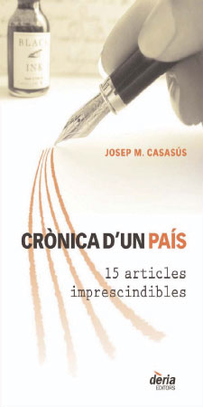 Crònica d'un país. 15 articles imprescindibles