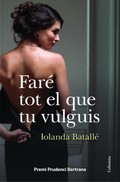 Faré tot el que tu vulguis (Premi Prudenci Bertrana 2013)