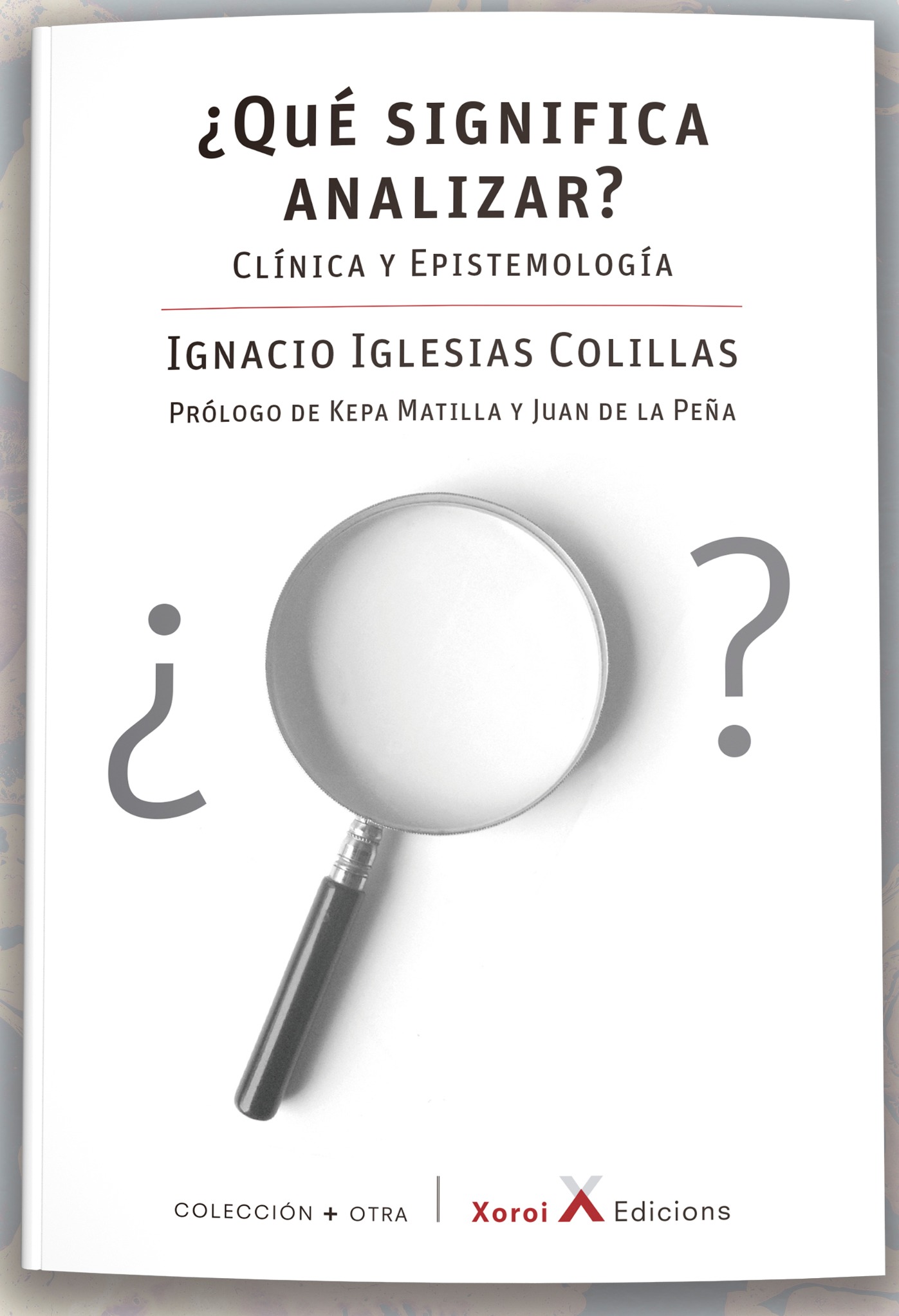 ¿Qué significa analizar? - Clínica y epistemología