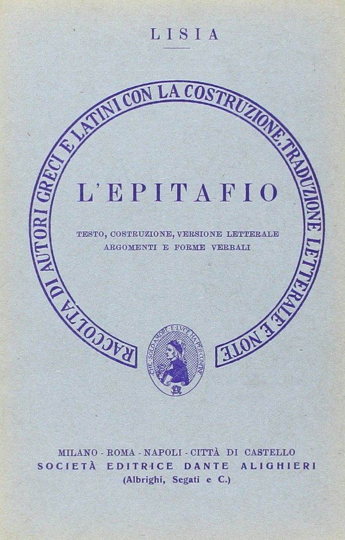 L'epitafio. Versione interlineare (Traduttori interlineari. Serie greca)