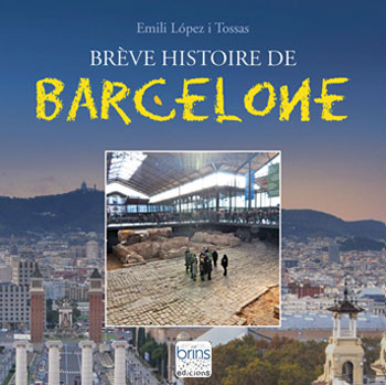 Brève histoire de Barcelona