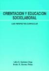 Orientación y educación sociolaboral una perspectiva curricular