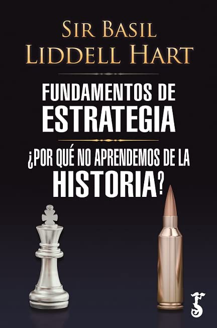 Fundamentos de estrategia; ¿Por qué no aprendemos de la historia?