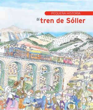 Pequeña historia del tren de Sóller