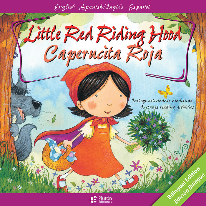 LITTLE RED RIDING HOOD/CAPERUCITA ROJA