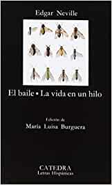 El baile / La vida en un hilo