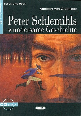 Lesen und üben - Peter Schleimihls wundersame Geschuchte - Niveau 2 - A2