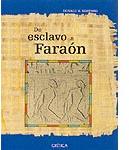 De esclavo a faraón. Los faraones negros de la XXV Dinastía