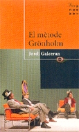 El métode Grönholm