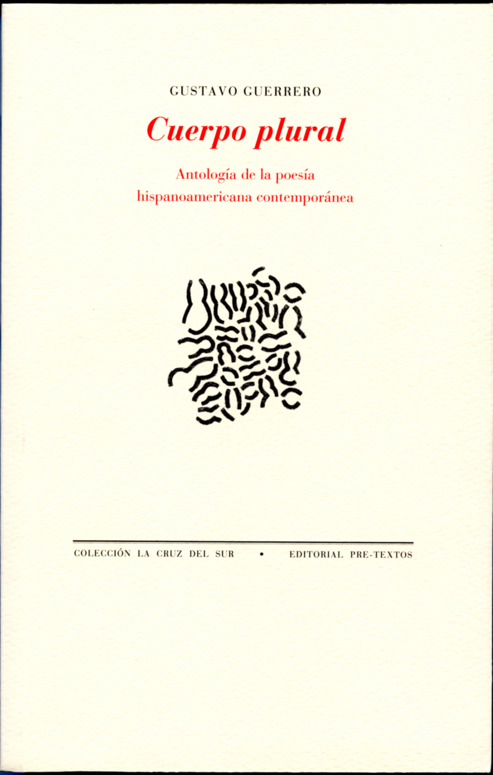 CUERPO PLURAL. ANTOLOGIA DE LA POESIA HISPANOAMERICANA CONTEMPORANEA