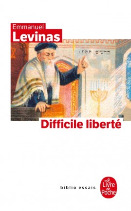 Difficile Liberte: Essais Sur Le Judaisme