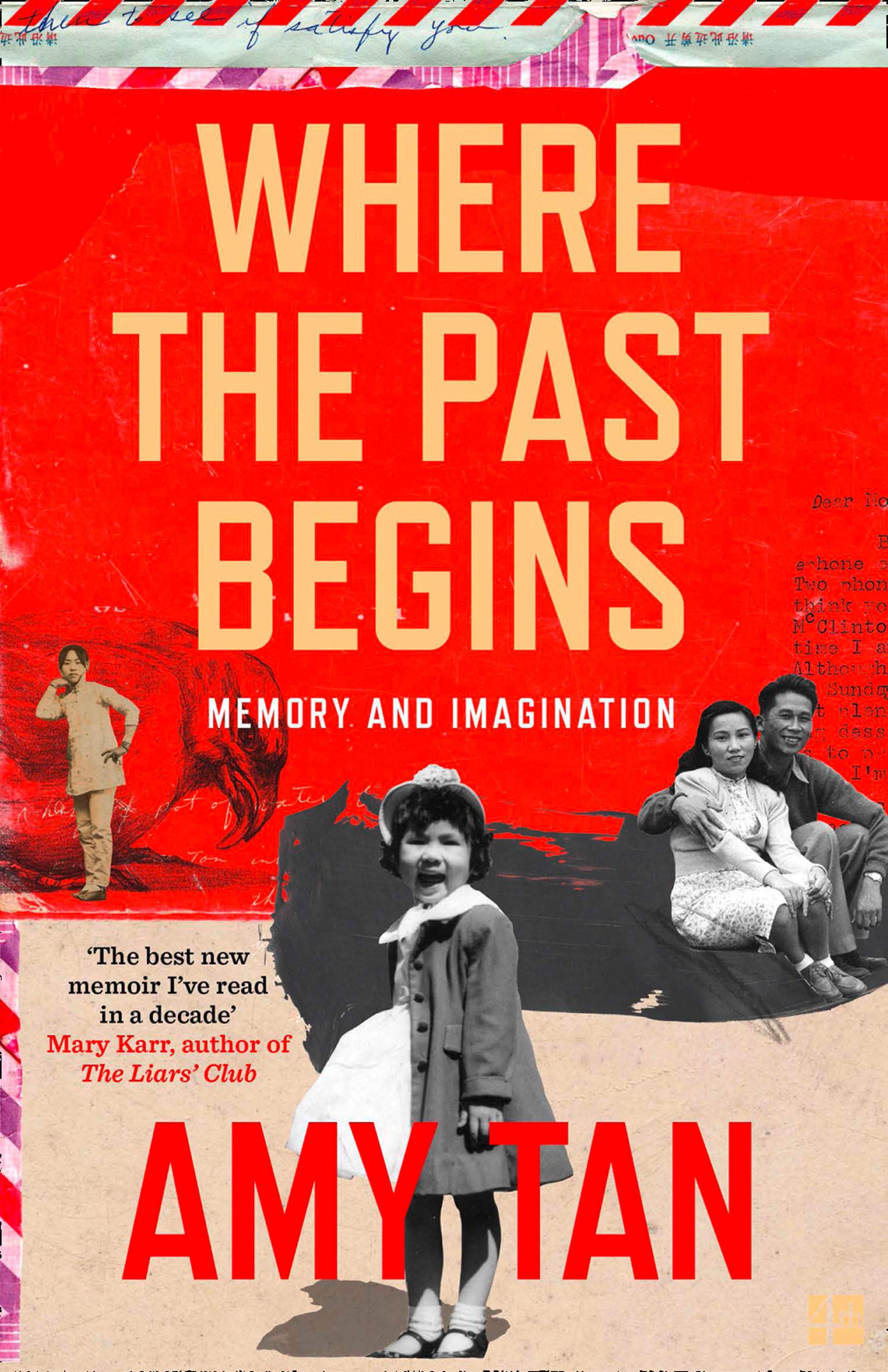 Where The Past Begins: A Writer's Memoir