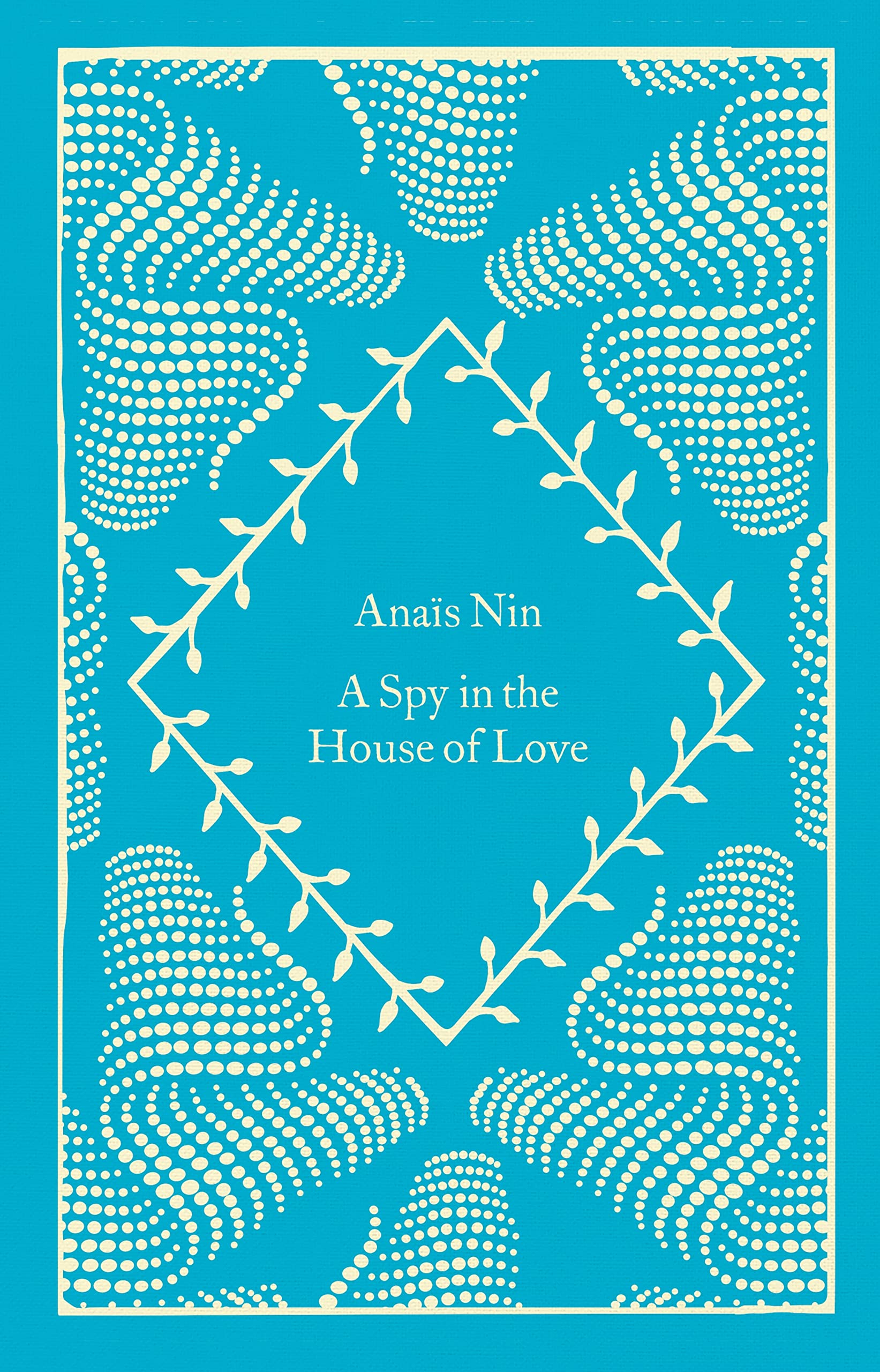 A Spy In The House Of Love (Little Clothbound Classics)