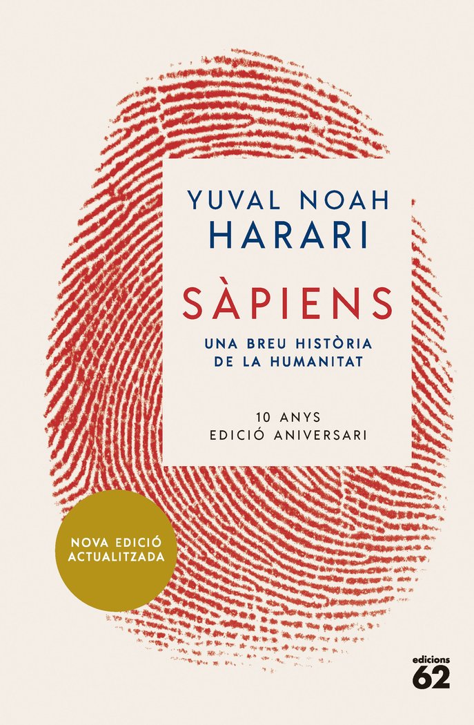 Sàpiens. Una breu història de la humanitat (Nova edició actualitzada del 10è aniversari)