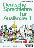 Deutsche Sprachlehre für Ausländer. Grundstufe 1.Teil. Lehrbuch.