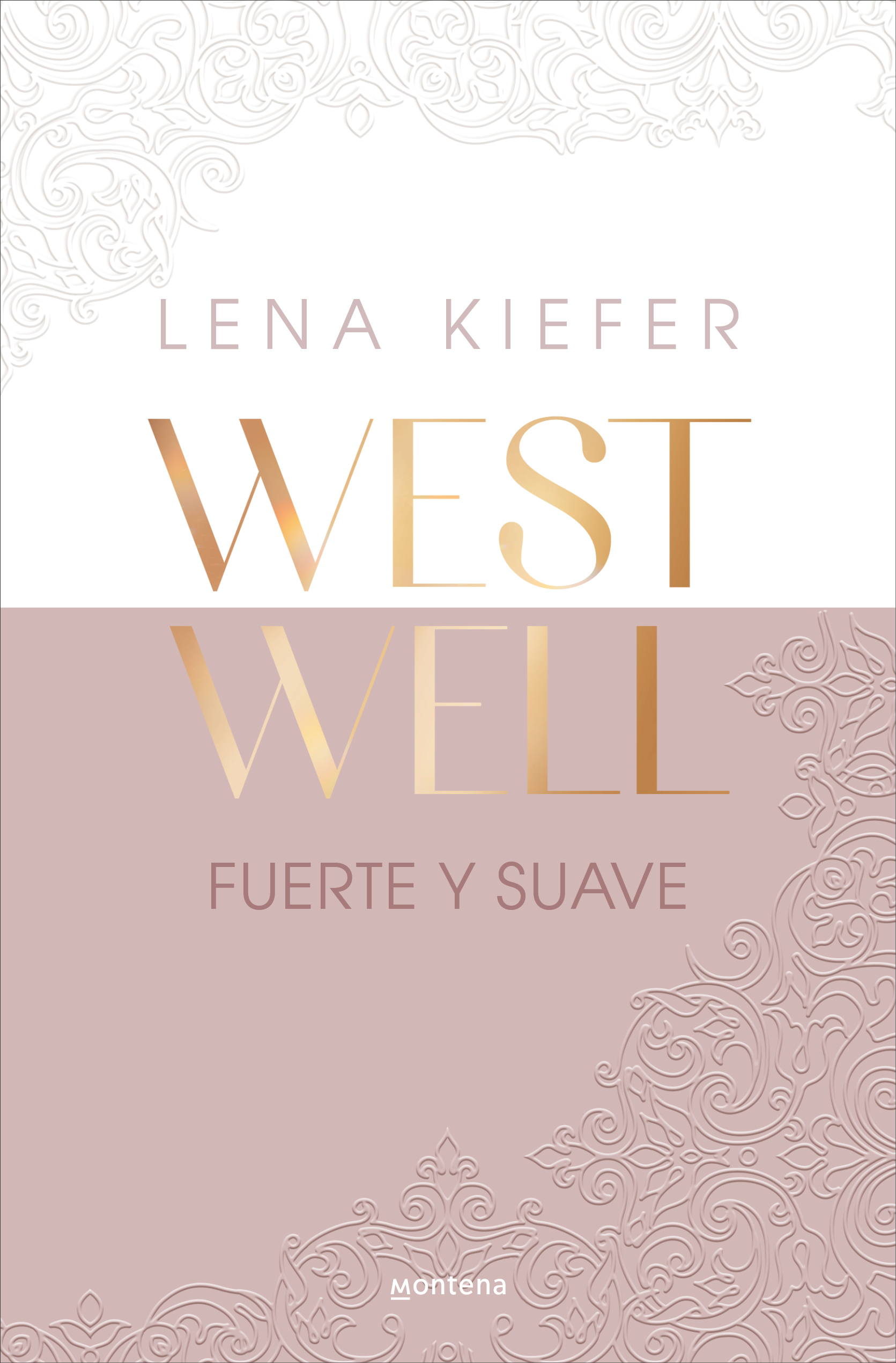 Fuerte y suave (Westwell 1)