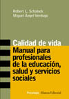 Calidad de vida, manual para profesionales de la educación, salud y servicios sociales