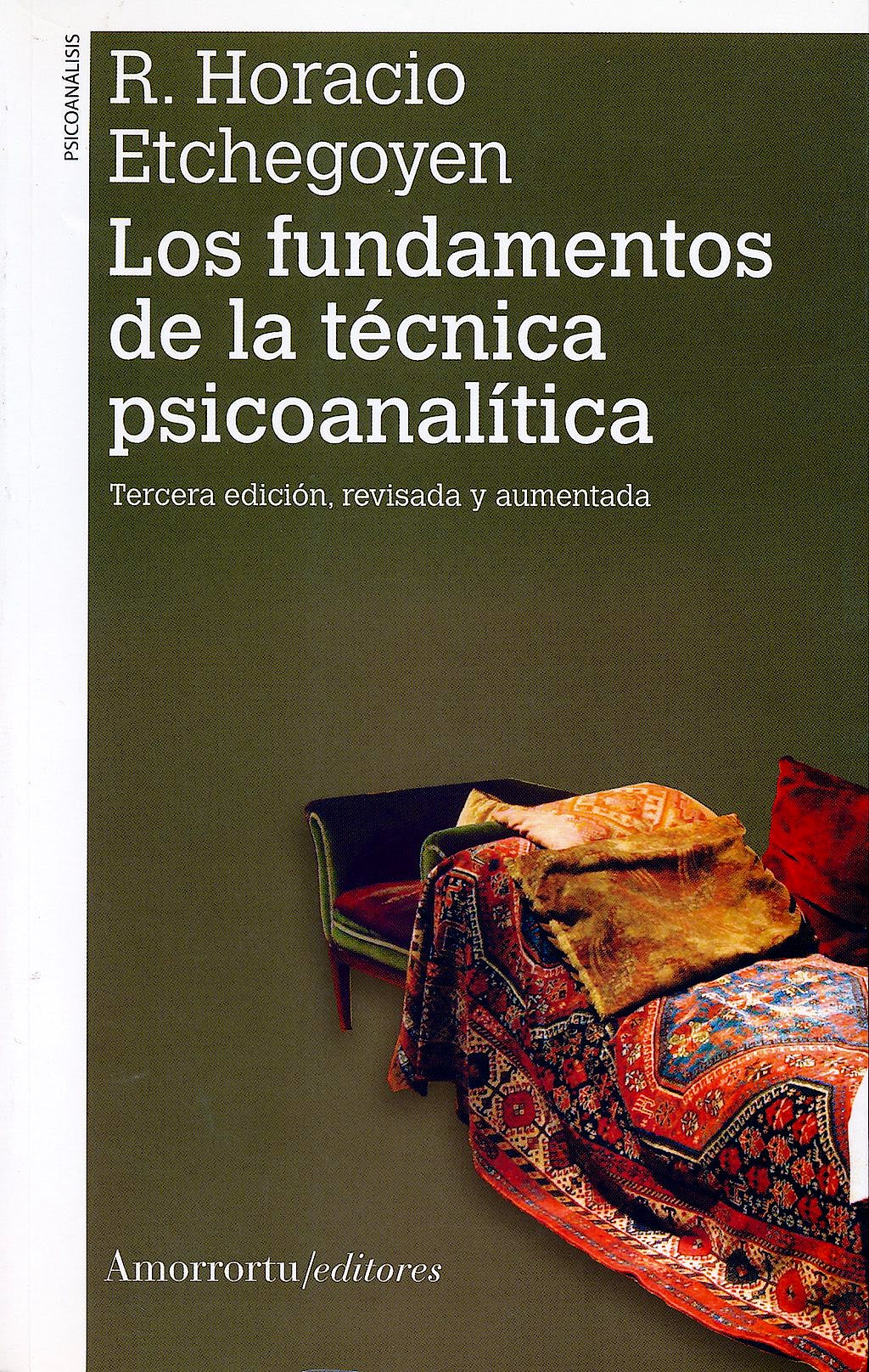 Los fundamentos de la técnica psicoanalítica