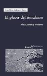 El placer del simulacro. Mujer, razón y erotismo