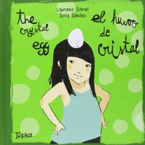 El lhuevo de cristal/ The crystal egg (Cuentos bilingues inglés-castellano)