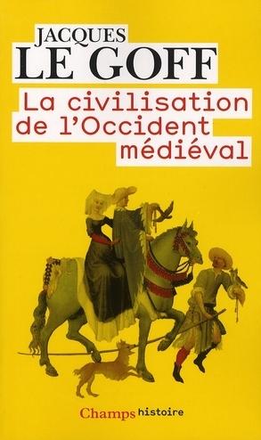 La Civilisation de l'occident médiéval