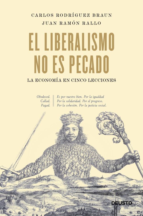 El liberalismo no es pecado. La economía en cinco lecciones