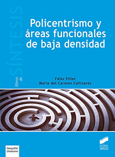 Policentrismo y áreas funcionales de baja densidad