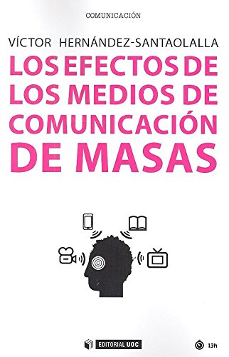 Los efectos de los medios de comunicación de masas