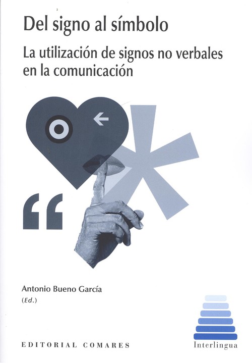 Del signo al símbolo. La utilización de signos no verbales en la comunicación