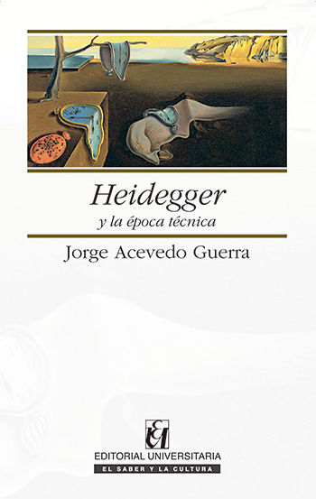 Heidegger y la época técnica