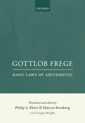 Gottlob Frege: Basic Laws of Arithmetic