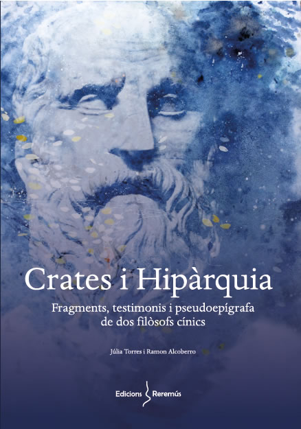 Crates i Hipàrquia: fragments, testimonis i pseudoepígrafia de dos filòsofs cínics