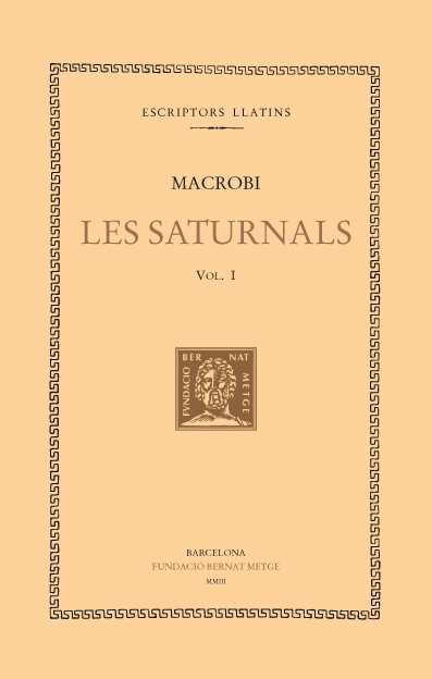 Les Saturnals, vol. I (llibre I)