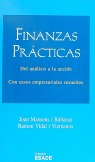 Finanzas prácticas. (Del análisis a la accción. Con casos empresariale