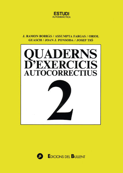 ESTUDI AUTODIDACTICA. QUADERNS D'EXERCICIS AUTOCORRECTIUS 2