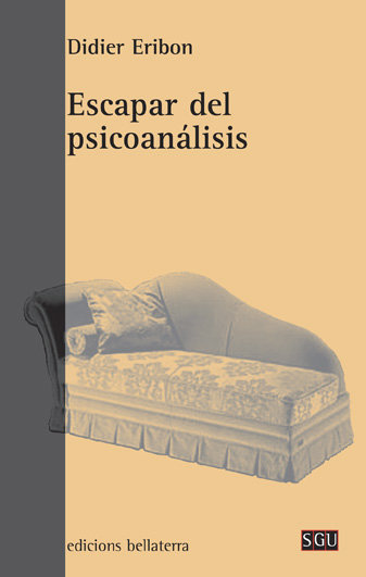 ESCAPAR DEL PSICOANALISIS