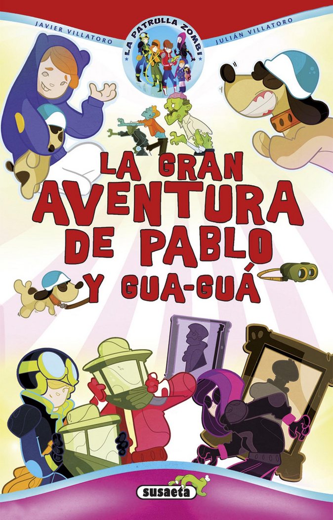 La gran aventura de Pablo y Gua-guá