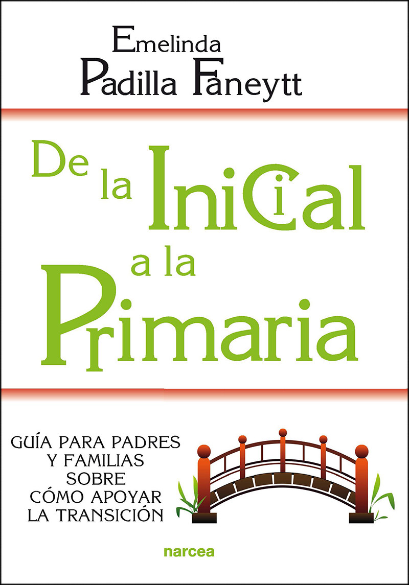 De la Inicial a la Primaria. Guía para padres y familias sobre cómo apoyar la transición