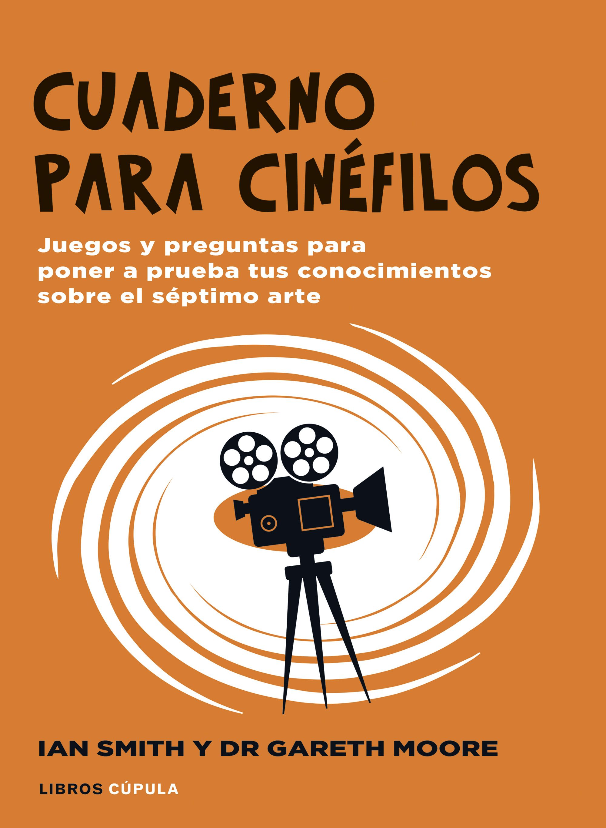 Cuaderno para cinéfilos. Pon a prueba tus conocimientos sobre cine