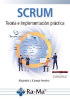 Scrum. Teoría e implementacion práctica