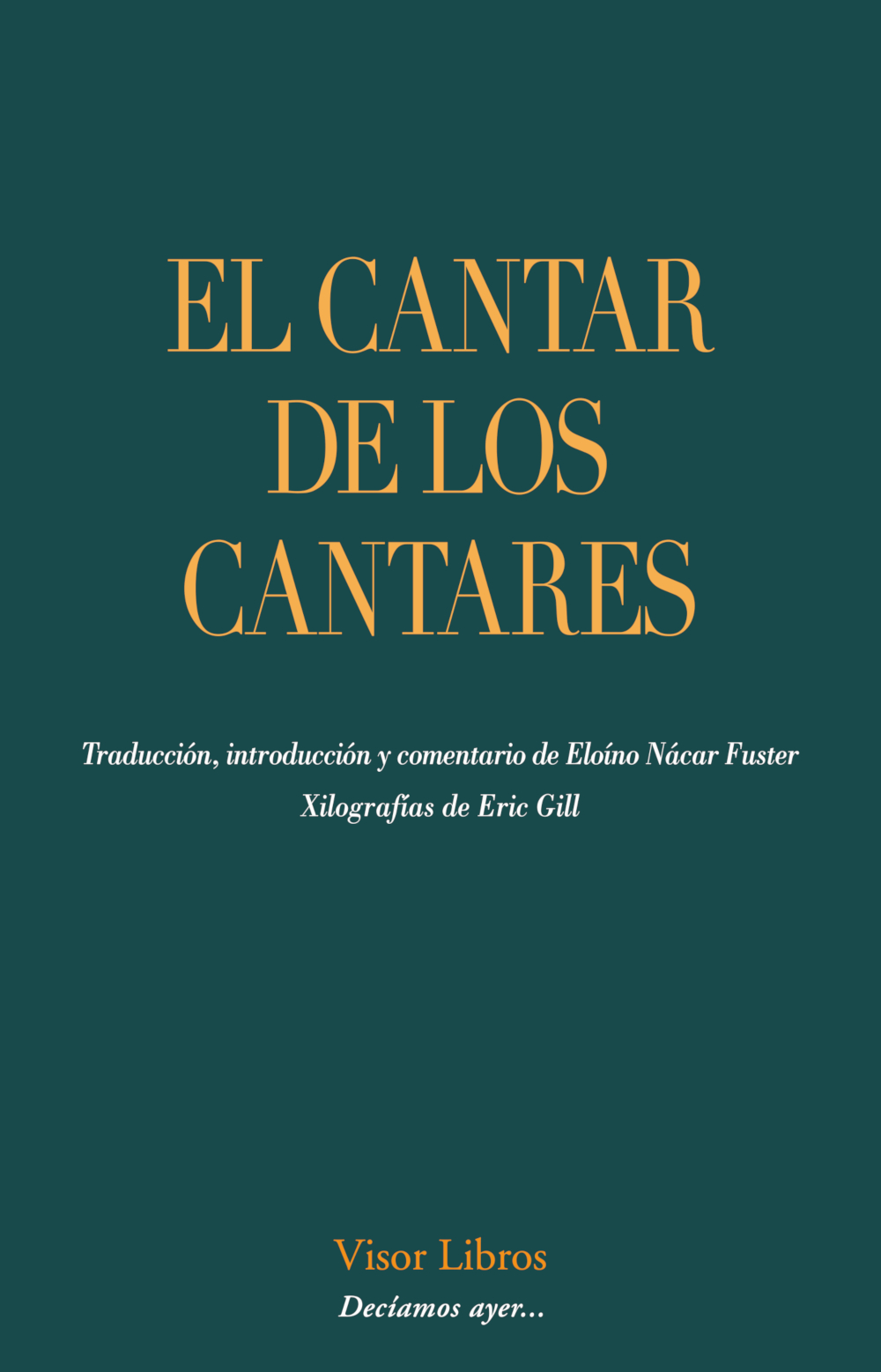 El Cantar de los Cantares (Edición bilingüe)