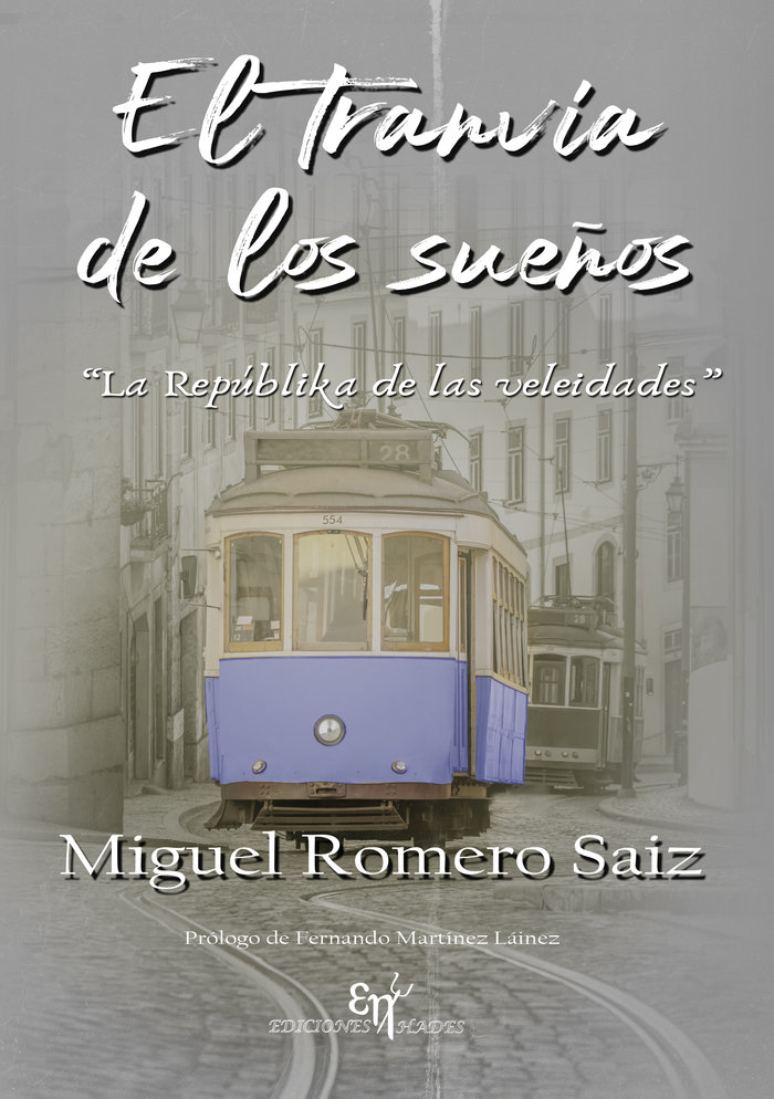 EL TRANVIA DE LOS SUEÑOS