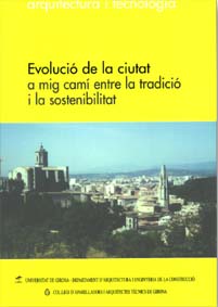 Evolució de la ciutat a mig camí entre la tradició i la sostenibilitat