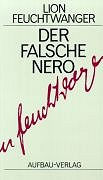 Der falsche Nero (Ges. Werke in Einzelbänden Bd. 9)