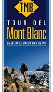 Tour del Montblanc. La vuelta al Macizo en 9 etapas