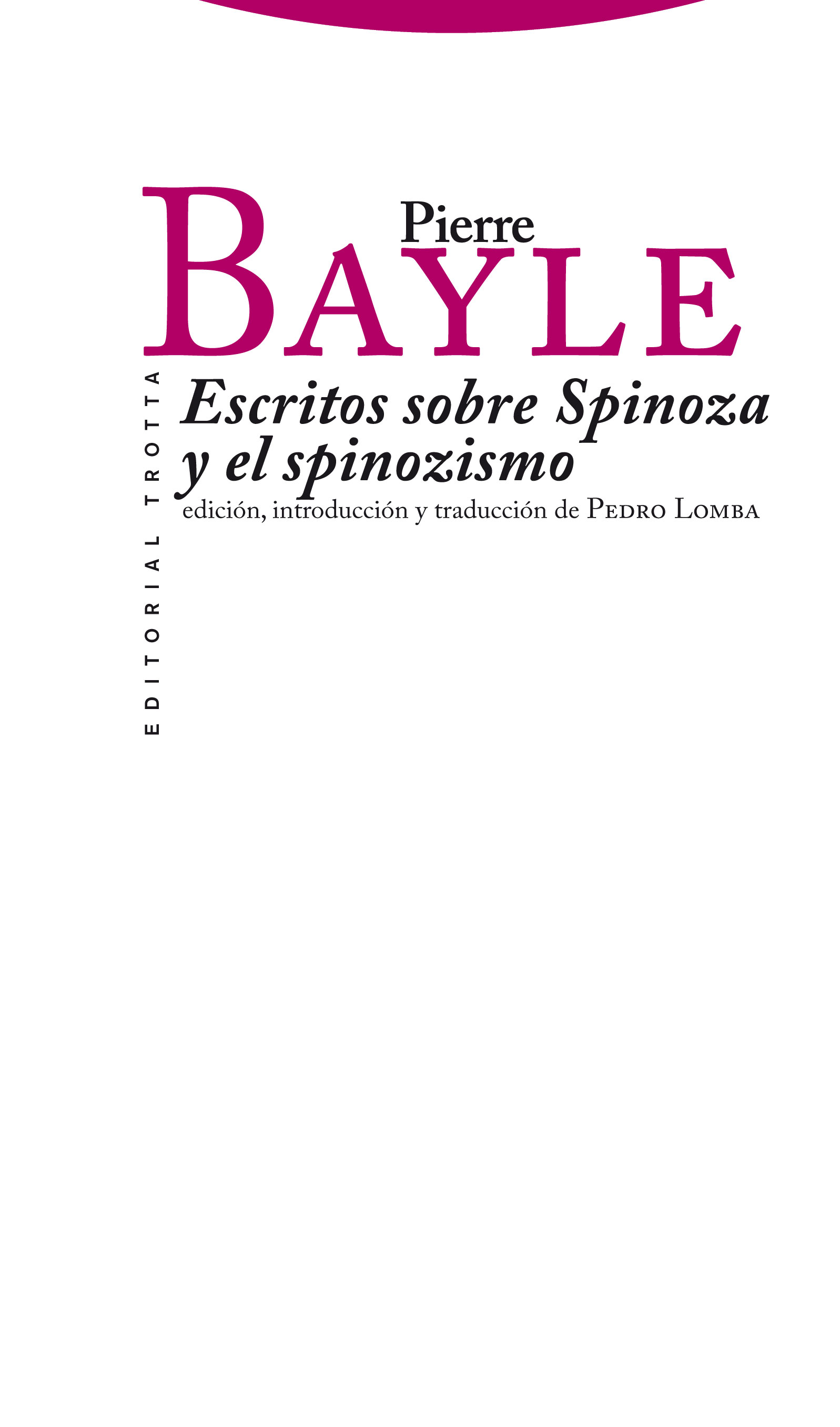 Escritos sobre Spinoza y el spinozismo