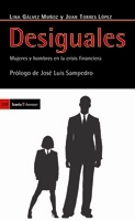 Desiguales. Mujeres y hombres en la crisis financiera